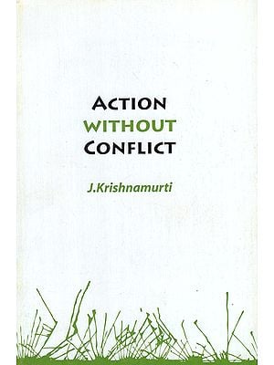 Action Without Conflict