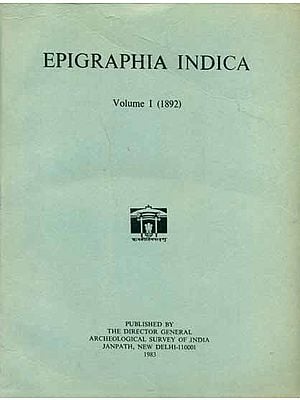 Epigraphia Indica - Vol-I, 1892 (An Old and Rare Book)
