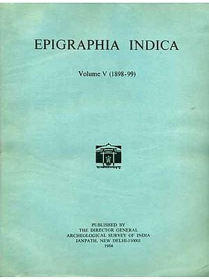 Epigraphia Indica - Volume V (1898-99)