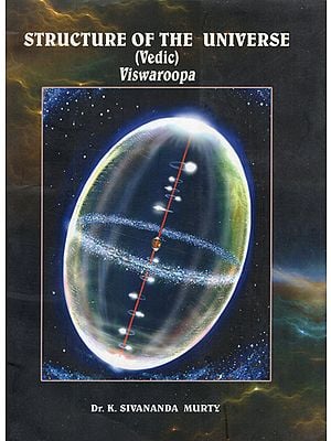 Structure of the Universe- Vedic (Viswaroopa)
