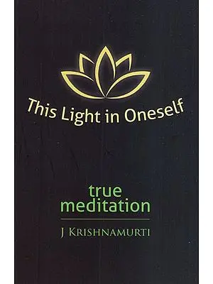 This Light in Oneself (True Meditation)