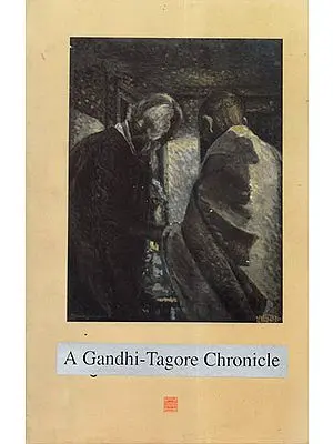 A Gandhi-Tagore Chronicle (An Old and Rare Book)