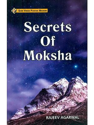 Secrets of Moksha