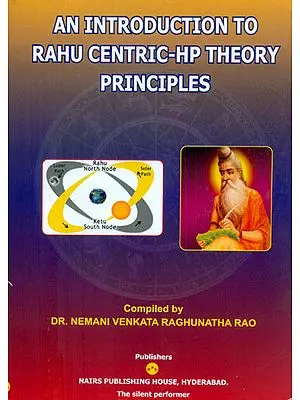 An Introduction to Rahu Centric-Hp Theory Principles