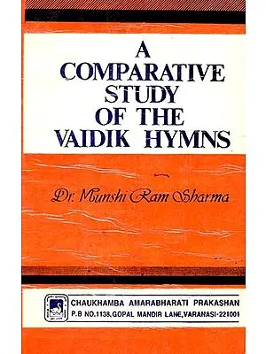 A Comparative Study of the Vaidik Hymns (An Old and Rare Book)