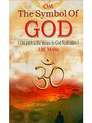 Om- The Symbol of God (Om Japa is the Means to God Realisation)