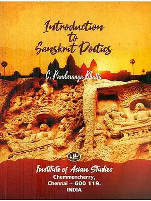 Introduction to Sanskrit Poetics