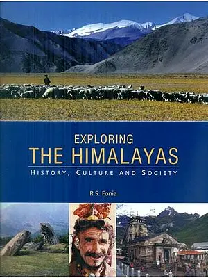 Exploring The Himalayas - History, Culture and Society