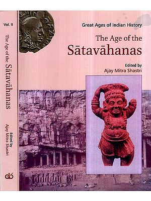 The Ages of the Satavahanas- Great Ages of Indian History (Set of 2 Volumes)