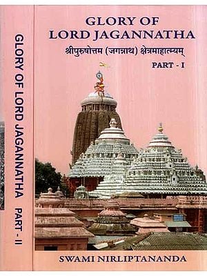 श्री पुरुषोत्तम (जगन्नाथ) क्षेत्रमाहात्म्यम्- Glory of Lord Jagannatha (Set of 2 Volumes)