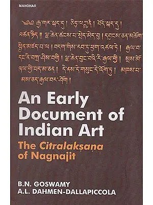 An Early Document of Indian Art (The Citralaksana of Nagnajit)