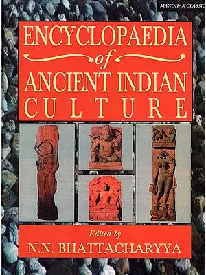 Encyclopaedia of Ancient Indian Culture