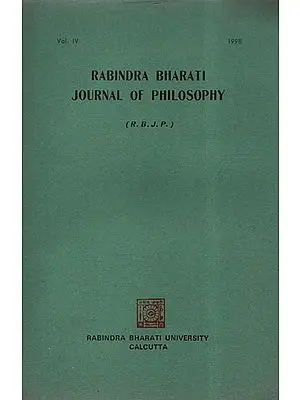Rabindra Bharati Journal of Philosophy R.B.J.P: Vol.IV- 1998 (An Old and Rare Book)