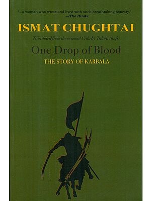 One Drop of Blood- The Story of Karbala