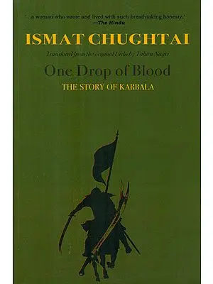 One Drop of Blood- The Story of Karbala