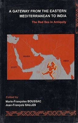 A Gateway from the Eastern Mediterranean to India (The Red Sea in Antiquity)