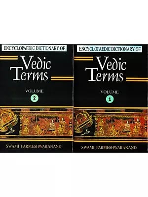Encyclopaedic Dictionary of Vedic Terms (Set of 2 Volumes)
