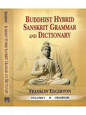 Buddhist Hybrid Sanskrit Grammar and Dictionary (Set of 2 Volumes)