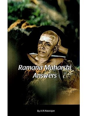 Ramana Maharshi Answers