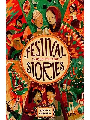 Festival Stories- Through The Year