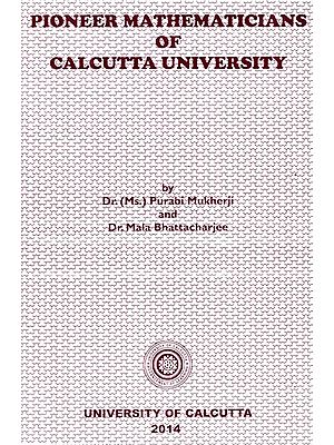 Pioneer Mathematicians of Calcutta University