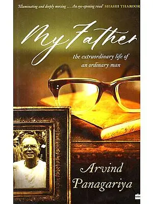 My Father (The Extraordinary Life of an Ordinary Man)
