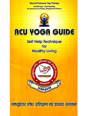ACU Yoga Guide (Self Help Technique for Healthy Living)