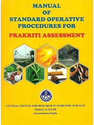 Manual (Of Standard Operative Procedures For ) Prakriti Assessment