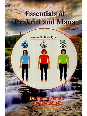 Essentials of Prakriti and Mana