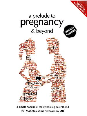 A Prelude To Pregnancy and Beyond (A Simple Handbook For Welcoming Parenthood)