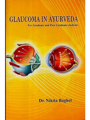 Glaucoma in Ayurveda (For Graduate and Post Graduate Students)