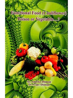 Functional Food (Cauliflower)- Poison Or Vegetable...?