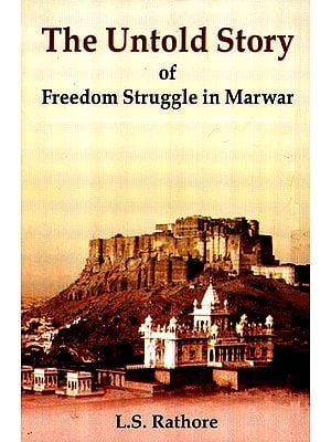 The Untold Story Of Freedom Struggle In Marwar