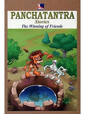 Panchatantra Stories : The Winning of Friends
