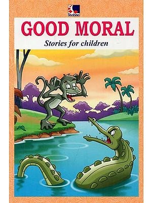 Good Moral Stories For Children