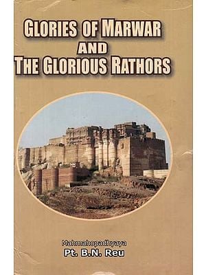 Glories of Marwar and The Glorious Rathors