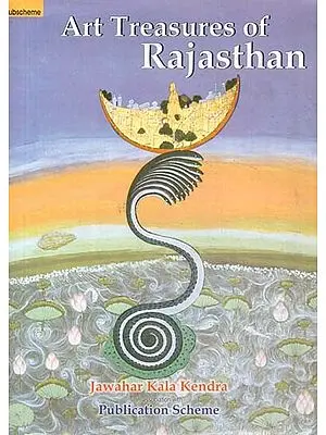Art Treasures Of Rajasthan (Vol. I)
