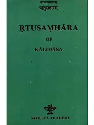 Rtusamhara of Kalidasa - Critical Edition (An Old and Rare Book)