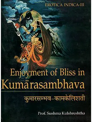 Enjoyment of Bliss in Kumarasambhava