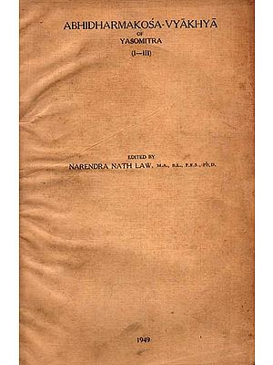Sphutartha Abhidharmakosa-Vyakhya of Yasomitra (An Old and Rare Book)