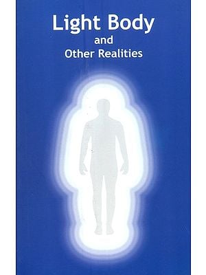 Light Body And Other Realities