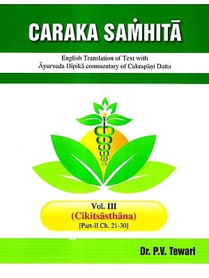 Caraka Samhita (Vol-III Part-II Ch. 21-30)