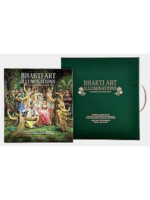 Bhakti Art Illuminations- A Compilation of Devotional Artwork