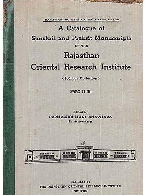 A Catalogue of Sanskrit and Prakrit Manuscripts (An Old and Rare Book)
