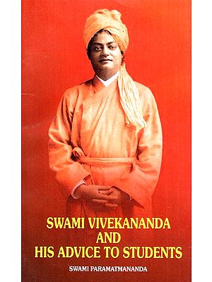 Swami Vivekananda and His Advice to Students