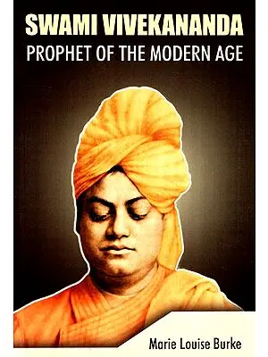 Swami Vivekananda- Prophet of the Modern Age