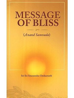 Message of Bliss (Anand Samvada)