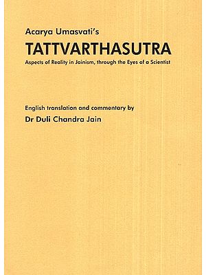 Acarya Umasvati''s Tattvarthasutra