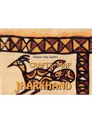 Crafts Map of Jharkhand- Crafts & Textiles of Jharkhand