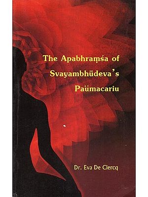 The Apabhramsa of Svayambhudeva's Paumacariu